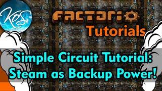 Factorio:  How to Set Steam to Backup Power - Circuit Tutorial