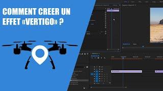 Comment créer un effet "Vertigo" ?