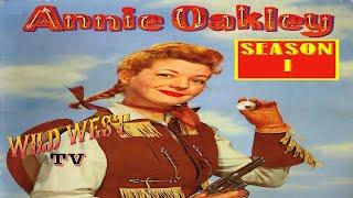 Annie Oakley Series * S1E20 * Annie Joins the Cavalry * WildWest Tv Westerns