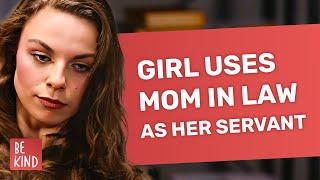 Girl Uses Mom In Law As Her Servant | @BeKind.official