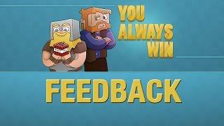Help make YouAlwaysWin Better!