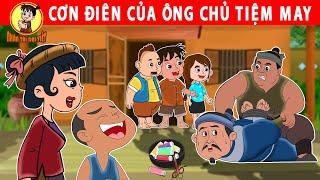 CƠN ĐIÊN CỦA ÔNG CHỦ TIỆM MAY - Nhân Tài Đại Việt - Phim hoạt hình - Truyện Cổ Tích Việt Nam