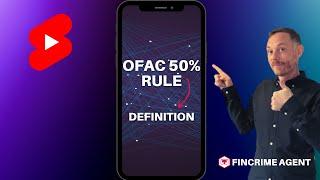 OFAC 50% Rule - Definition #shorts