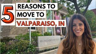 Moving to Valparaiso Indiana