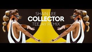 SHAIN LEE - Collector Teejay Remix (Teaser)