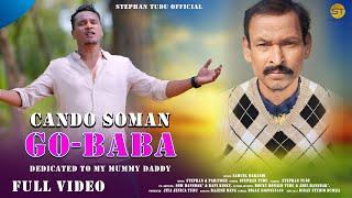 Cando Soman Go-Baba New Santhali Full Video 2024 || Stephan Tudu ||