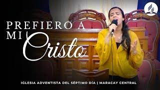 Prefiero a mi Cristo - Karem Pérez