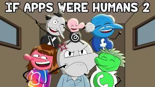 IF SOCIAL MEDIA APPS WERE PEOPLE? | Angry Prash