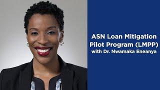 ASN Loan Mitigation Pilot Program