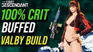 NEW Valby Buffs Are CRACKED! 100% Crit Build - 400% Dungeons//Vessels - The First Descendant