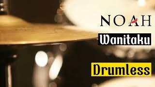 Drumless Backing Tracks Noah Wanitaku#drumless#drumcover#noah#sahabatnoah