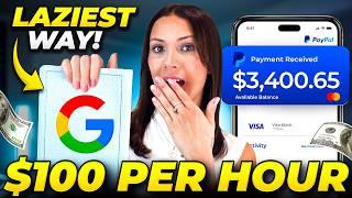 Laziest $100/Hour Google Side Hustle! (Make Money Online)