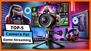  Best camera for game streaming: Camera for game streaming (Buying Guide)