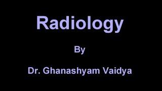 Radiology 03 Chest NonTB : Dr. Ghanashyam Vaidya