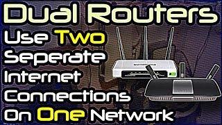 Dual Routers - Use Two Separate Internet Connections On Same Network