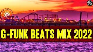 West Coast G Funk Beat Mix 2022