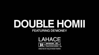 Lah Ace x Demoney - Double Homii