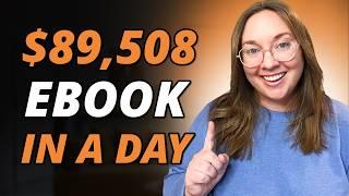 How to SELL a Digital Ebook Online in 24hrs ($7,459/mo)