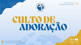 Culto de Adoração  - Domingo - 15/06/2025 (Staines)