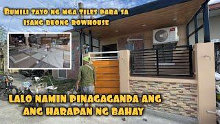 LALO NAMIN PINAGAGANDA ANG HARAPAN NG BAHAY + BUMILI TAYO NG TILES SA ISANG BUONG ROWHOUSE