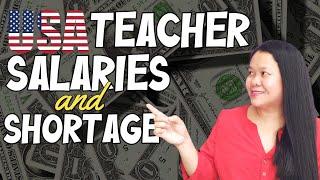   US Teacher Salaries per State and Teacher Shortage 