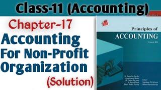 Accounting For Non-Profit Organization | Solution || Class-11 Asmita's Publication Accounting