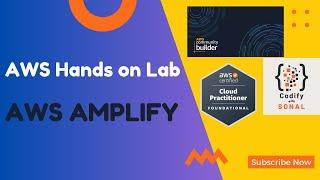 Experience the Power of AWS Amplify: Dive into this Hands-On Lab