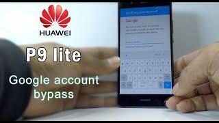 Huawei P9 lite google account remove