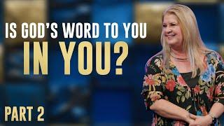 Is God's Word to You, In You?, Part 2 | Joni Stevenson | Houston Faith Church