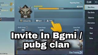 How to invite your your friends in Pubg / Bgmi clan || Invite friend in your clan