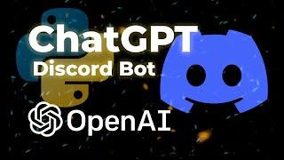 ChatGPT OpenAI в Discord на Python / Пишем Discord-бота ChatGPT на Питоне