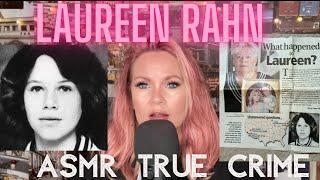 The Disappearance of Laureen Rahn | ASMR True Crime | #asmr #truecrime