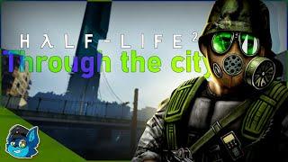 Half-Life: Through The City [The awoken Demo]