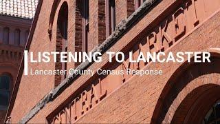 Listening to Lancaster (S1-E6) - Lancaster County Census Response