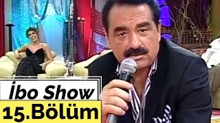 İbo Show - 15. Bölüm (Gülben Ergen - Mısırlı Ahmet - Göksun Çavdar) (2006)