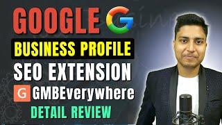 GMB Everywhere Free Chrome Extension | Grow Google Business Profile Local Ranking | Spy Competitor