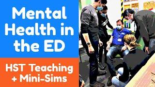 Mental Health in the ED (HST Teaching Day)