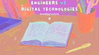 Engineers vs Digital Technologies