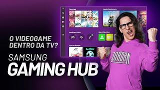 Conheça Samsung Gaming Hub, um vídeo game dentro das TVs Samsung