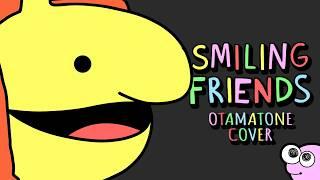 Smiling Friends - Otamatone Cover