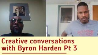 Part 3 Interview with Byron Harden | CEO and Director of "I See Music" | Dealing with your fears!