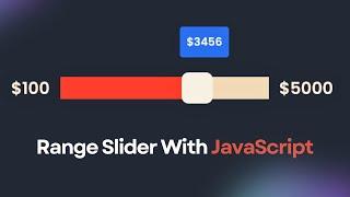 Custom Animated Range Slider HTML CSS And JavaScript