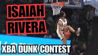 Isaiah Rivera ALL DUNKS From XBA China Dunk Contest!