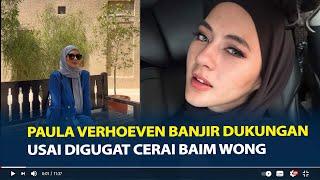 Postingan Terbaru Paula Verhoeven Banjir Dukungan Usai Digugat Cerai Baim Wong