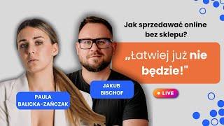 Jak sprzedawać bez sklepu? „Łatwiej już nie będzie!" | Paula Balicka-Zańczak (ogiettaj) | LIVE #3