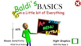 Baldi's Basics in a little bit of Everything (V1.6) | Baldi's Basics Mod