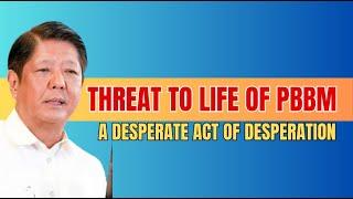 SERIOUS THREATS TO THE LIVES OF PRES. MARCOS, JR. & FL | A DANGEROUS GAME OF POWER. #vpsara #bbm