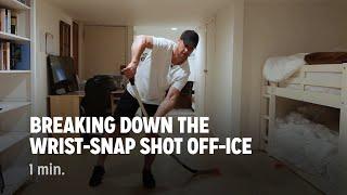 Breaking Down the Wrist-Snap Shot Off-Ice