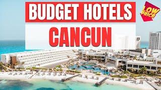 Best Budget Hotels in Cancun | Unbeatable Low Rates Await You Here!