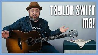 Taylor Swift Me! Guitar Lesson